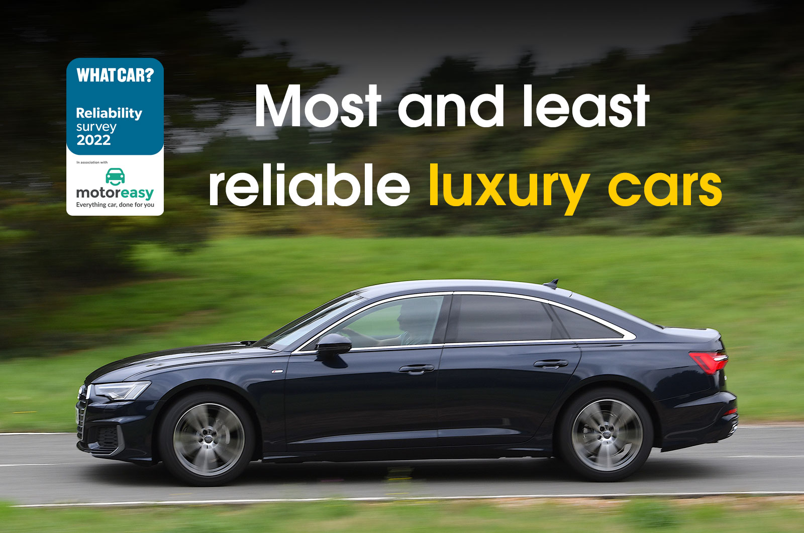 Most and least reliable luxury cars - Audi A6
