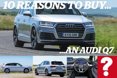 10 reasons to buy an Audi Q7